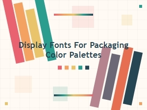 Typography to Unlock Packaging Palette Possibilities
