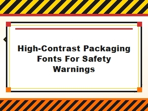 Essential Fonts for High-Contrast Safety Packaging
